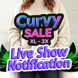 Curvy Live-show Notification XL-4X
